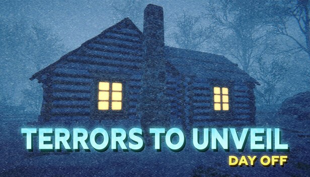 Save 20% on Terrors to Unveil - Day Off on Steam