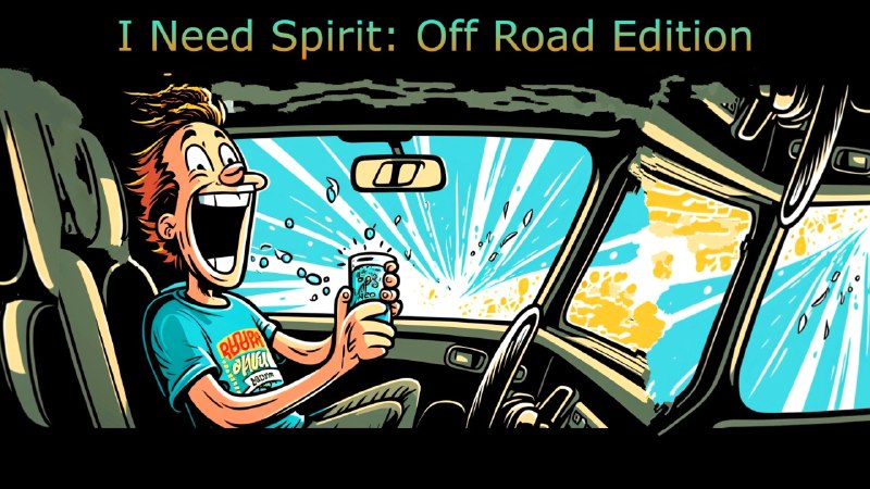 I Need Spirit! Off-Road Edition | Download and Buy Today - Epic Games Store