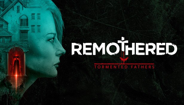 Remothered: Tormented Fathers on Steam