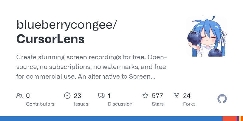 GitHub - blueberrycongee/CursorLens: Create stunning screen recordings for free. Open-source, no subscriptions, no watermarks,…